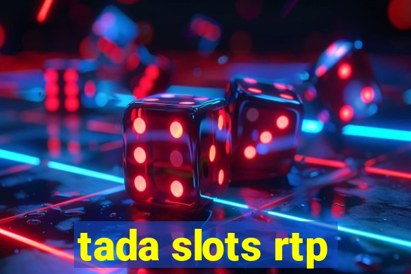 tada slots rtp